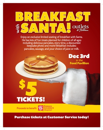 Breakfast with Santa at Outlets at Anthem on December 3, 2011 at 9AM.