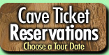 Cave Tour Ticket Reservations